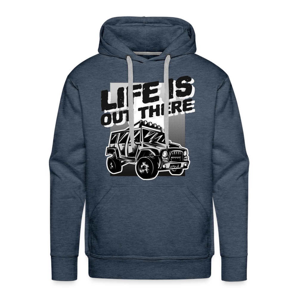 LIFE IS OUT THERE Premium Hoodie - heather denim