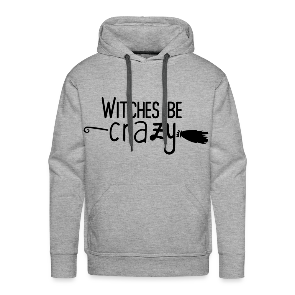 WITCHES BE CRAZY Premium Hoodie - heather grey