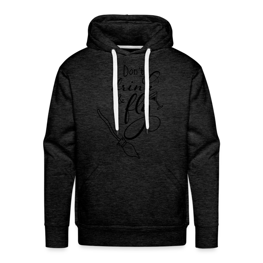 DON'T DRINK Premium Hoodie - charcoal grey