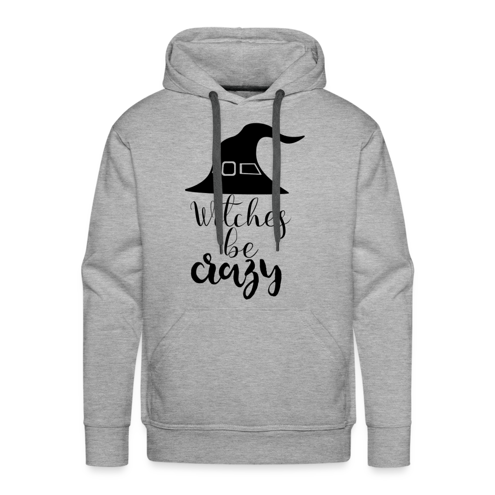 WITCHES BE CRAZY Premium Hoodie - heather grey