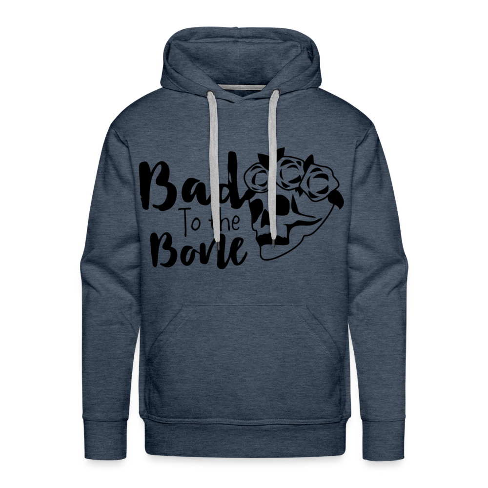 BAD TO THE BONE Premium Hoodie - heather denim