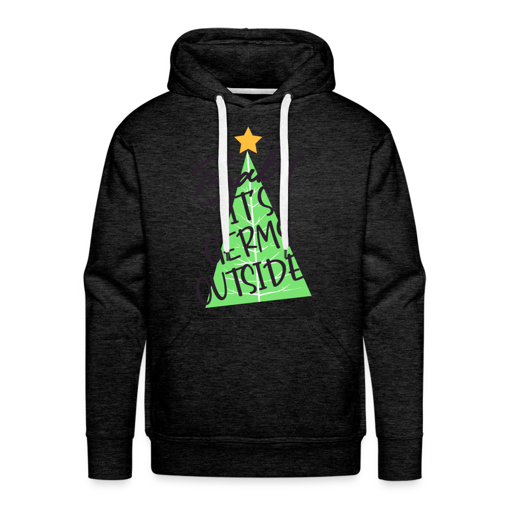 BABY IT'S GERMS OUTSIDE Premium Hoodie - charcoal grey