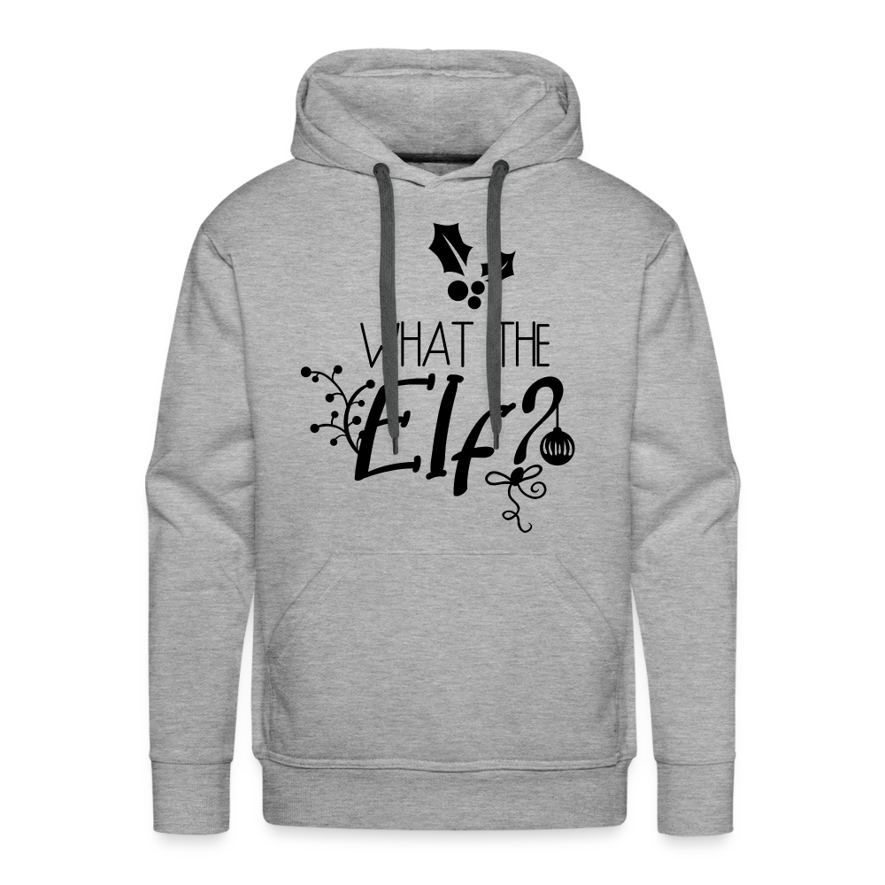 WHAT THE ELF Premium Hoodie - heather grey