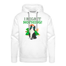 I REGRET NOTHING Premium Hoodie - white